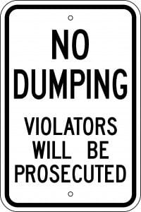 No Dumping Violators will be Prosecuted Sign
